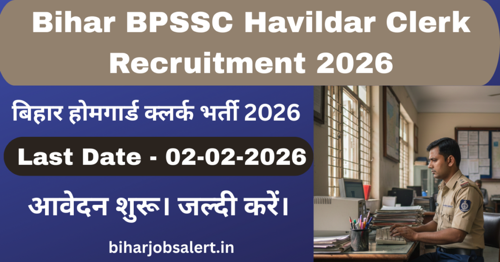 Bihar BPSSC Havildar Clerk Recruitment 2026