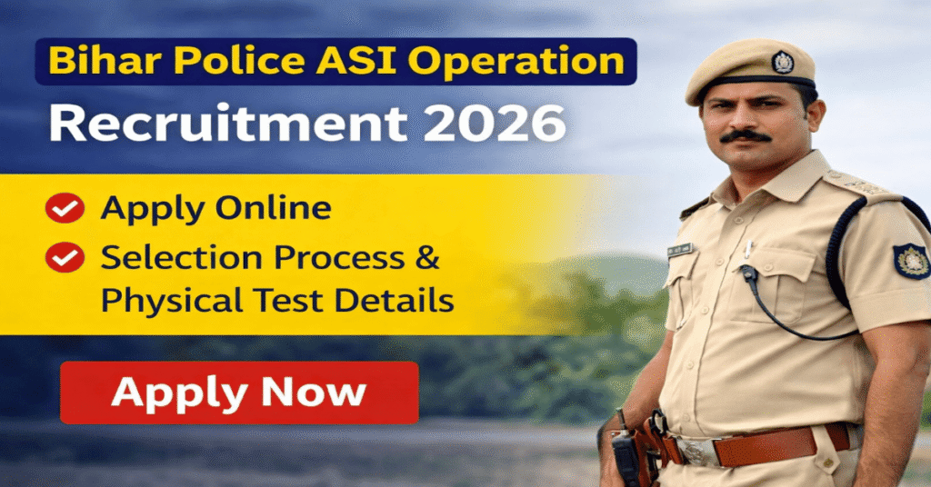 Bihar-Police-ASI-Operation-Recruitment-2026 (1)